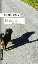 : Dieter Wölm – Mainfall