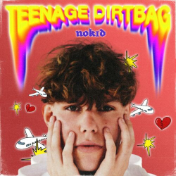 : NOK1D - Teenage Dirtbag (2022)