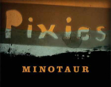 : Pixies - Minotaur (2009) [Deluxe Edition] FLAC