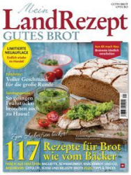 :  Mein Land Rezept Gutes Brot Magazin No 01 2022