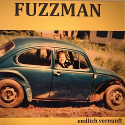 : Fuzzman - Endlich Vernunft (2021)