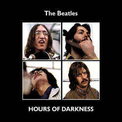 : The Beatles - Hours Of Darkness (Boxset) (2021)
