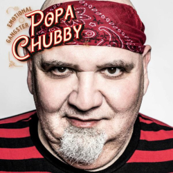 : Popa Chubby - Emotional Gangster (2022)