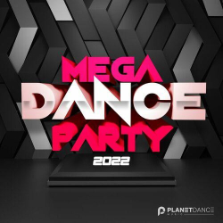 : Mega Dance Party 2022 (2022)
