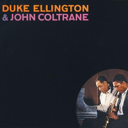 : Duke Ellington & John Coltrane - Duke Ellington & John Coltrane (1963,2016)