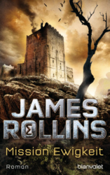 : James Rollins - Sigma Force 8 - Mission Ewigkeit