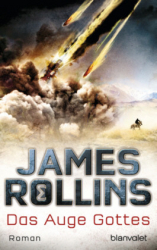 : James Rollins - Sigma Force 9 - Das Auge Gottes