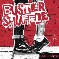 : Buster Shuffle - Go Steady! (2022)