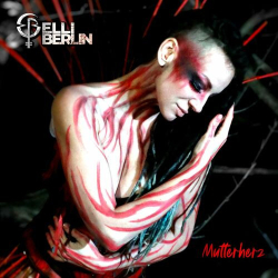 : Elli Berlin - Mutterherz (2022)