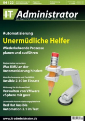 :  IT-Administrator Magazin April No 04 2022