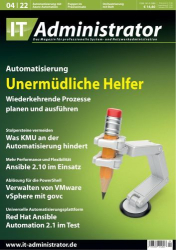 : It-Administrator Magazin No 04 April 2022
