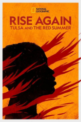 : Rise Again Tulsa and the Red Summer 2021 German Dl Doku 1080P Web H264-Wayne