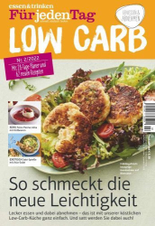 : Essen und Trinken für jeden Tag Magazin Sonderheft Low Carb No 02 2022
