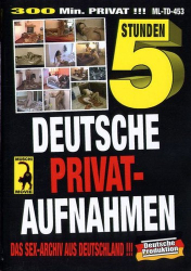 : 5 Stunden Deutsche Privat Aufnahmen