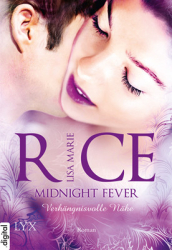 : Lisa Marie Rice - Midnight Fever - Verhängnisvolle Nähe