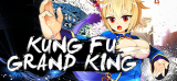 : Kung Fu Grand King Unrated-DinobyTes