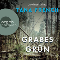: Tana French - Grabesgrün