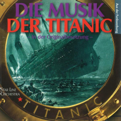 : Star Line Orchestra - Die Musik der Titanic (2022)