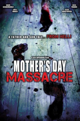: Mothers Day Massacre 2007 German Dl 1080p BluRay x264-Gma
