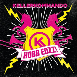 : Kellerkommando - Hobb Eddz (2022)