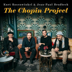 : Kurt Rosenwinkel & Jean-Paul Brodbeck - The Chopin Project (2022)