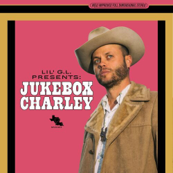 : Charley Crockett - Lil G.L. Presents: Jukebox Charley (2022)
