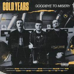 : Cold Years - Goodbye To Misery (2022)