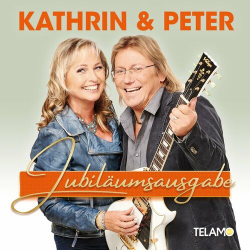 : Kathrin & Peter - Jubiläumsausgabe (2022)