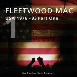 : Fleetwood Mac - USA 1976-93 Part One - Live American Radio Broadcast (Live) (2022)