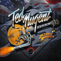 : Ted Nugent - Detroit Muscle (2022)