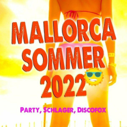 : Mallorca Sommer 2022 (Party, Schlager, Discofox) (2022)