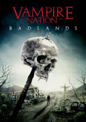 : Vampire Nation Badlands 2016 German Ac3 Dl 1080p BluRay x265-FuN