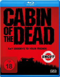 : Cabin Of The Dead German 2012 1080p BluRay x264-Gorehounds