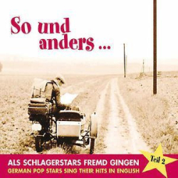 : Als Schlagerstars Fremdgingen - So Und Anders Vol.02 (2008)
