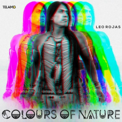 : Leo Rojas - Colours of Nature (2022)