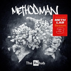 : Method Man - Meth Lab Season 3 : The Rehab (2022)