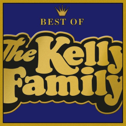 : The Kelly Family - Best Of (2022)