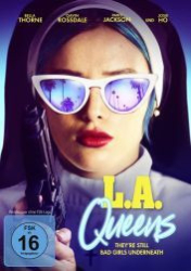 : L.A. Queens - They're Still Bad Girls Underneath 2021 German 1080p AC3 microHD x264 - RAIST