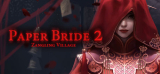 : Paper Bride 2 Zangling Village-DarksiDers