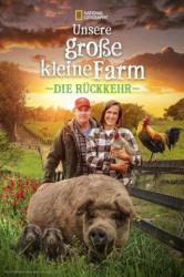 : Unsere grosse kleine Farm Die Rueckkehr 2022 German Dl 720p Web H264-Dmpd