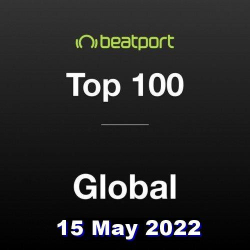 : Beatport Top 100 Global Chart 15.05.2022