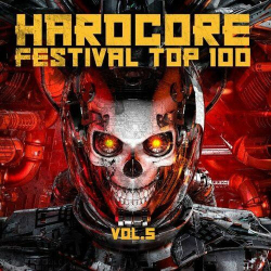 : Hardcore Festival Top 100, Vol  5 (2022)