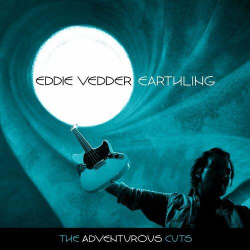 : Eddie Vedder - Earthling Expansion The Adventurous Cuts (2022)