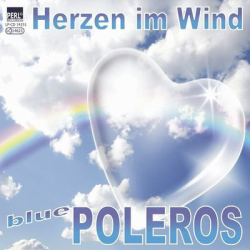 : Blue Poleros - Herzen Im Wind (2012)