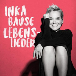 : Inka Bause - Lebenslieder(2020)
