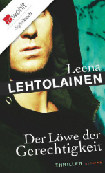 : Leena Lehtolainen - Die Leibwächterin 2 - Der Löwe der Gerechtigkeit