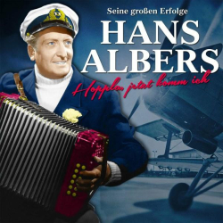 : Hans Albers - Hoppla, jetzt komm' ich (2022)