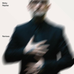 : Moby - Reprise - Remixes (2022)