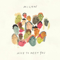 : Milow - Nice To Meet You (2022)