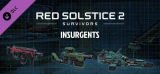 : Red Solstice 2 Survivors Insurgents-Flt
